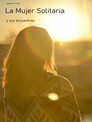 cover image of La Mujer Solitaria